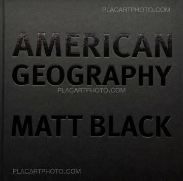 Matt Black,AMERICAN GEOGRAPHY