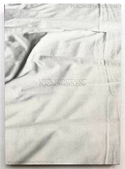 Pierre Liebaert,LIBRE MAINTENANT / FREE NOW (English text) Pierre Liebaert,LIBRE MAINTENANT / FREE NOW (English text)