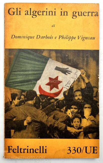 Dominique Darbois,Gli algerini in guerra