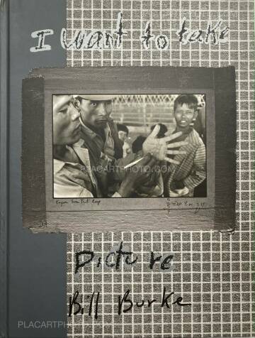 Bill Burke,I want to take picture (signed) Bill Burke,I want to take picture (signed)