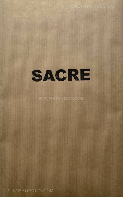 Elie Monferier ,SACRE (SPECIAL EDT OF 22 COPIES WITH PRINT) Elie Monferier ,SACRE (SPECIAL EDT OF 22 COPIES WITH PRINT)