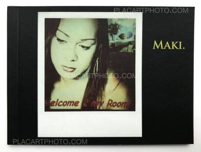 Maki,Welcome 2 my room (3 books signed) Maki,Welcome 2 my room (3 books signed)