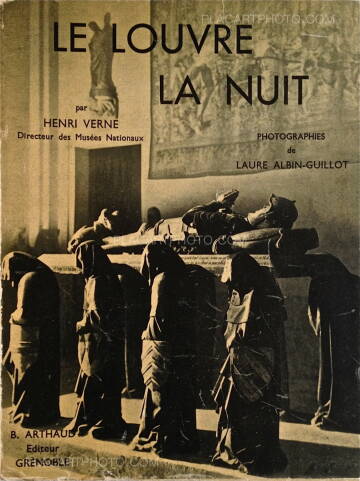 Laure Albin Guillot,LE LOUVRE LA NUIT Laure Albin Guillot,LE LOUVRE LA NUIT
