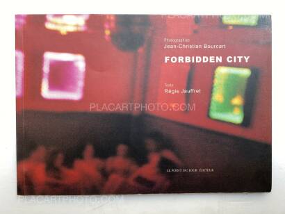 Jean-Christian Bourcart,Forbidden City