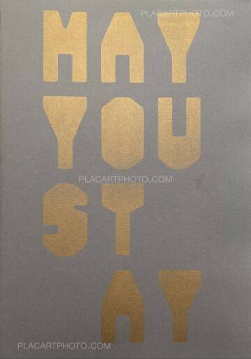 Elie Monferier ,MAY YOU STAY (EDT OF 150 SIGNED) Elie Monferier ,MAY YOU STAY (EDT OF 150 SIGNED)