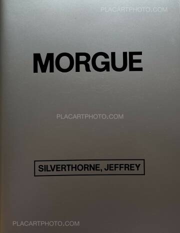 Jeffrey Silverthorne,Morgue (Signed)