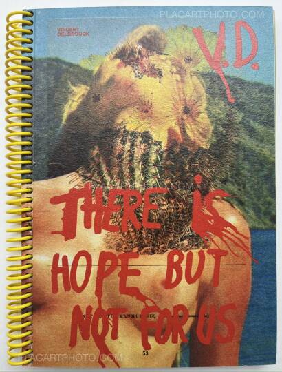 Vincent Delbrouck,There is hope but not for us (SIGNED & NUMBERED /500, SIGNED PRINT) Vincent Delbrouck,There is hope but not for us (SIGNED & NUMBERED /500, SIGNED PRINT)