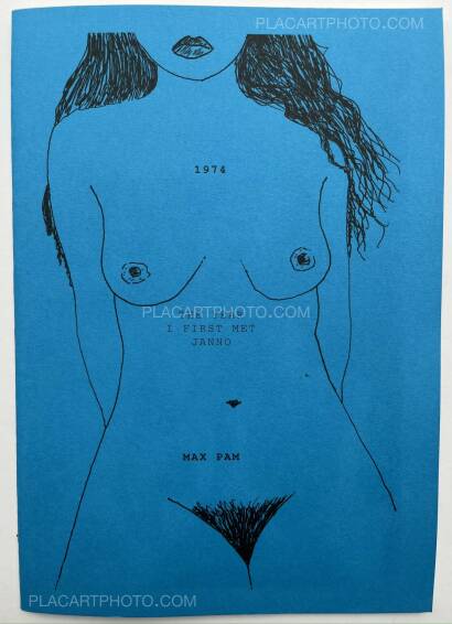 Max Pam,1974: The Year I First Met Janno Max Pam,1974: The Year I First Met Janno