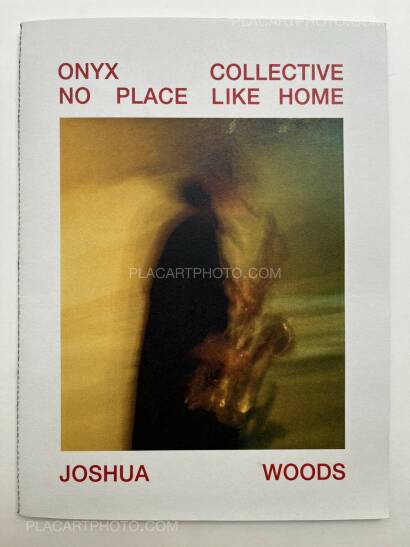 Joshua Woods,Onyx Collective: No Place Like Home Joshua Woods,Onyx Collective: No Place Like Home