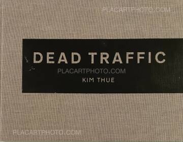 Kim Thue,Dead Traffic