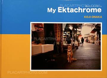Koji Onaka,My Ektachrome (Signed)