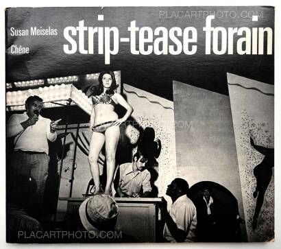 Susan Meiselas,Strip-tease forain Susan Meiselas,Strip-tease forain