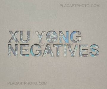 Xu Yong,NEGATIVES (WITH SIGNED PRINT)