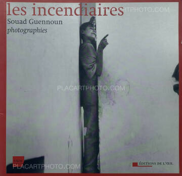 Souad Guennoun ,Les incendiaires Souad Guennoun ,Les incendiaires