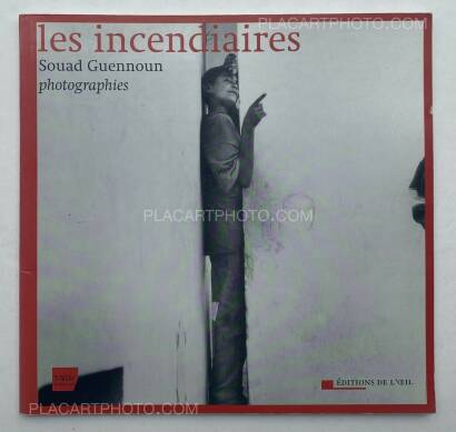 Souad Guennoun ,Les incendiaires Souad Guennoun ,Les incendiaires