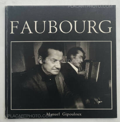 Manuel Gipouloux,FAUBOURG (SIGNED) Manuel Gipouloux,FAUBOURG (SIGNED)