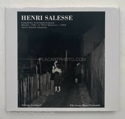 Henri Salesse,Henri Salesse. Enquêtes photographiques Rouen, 1951 et Petit-Quevilly, 1952 