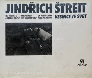 Jindřich Štreit,Vesnice je svet (The village is a global world)