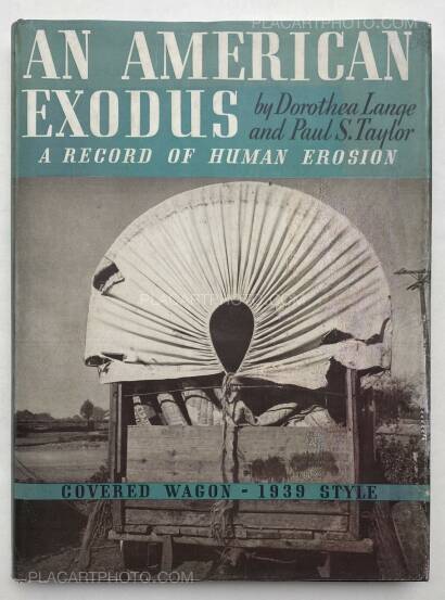 Dorothea Lange ,An American Exodus (COVER IS A FACSIMILE)