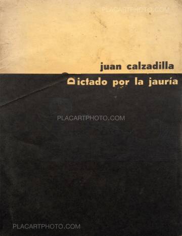 Juan Calzadilla,Dictado por la jauria (Signed and dedicated) Juan Calzadilla,Dictado por la jauria (Signed and dedicated)