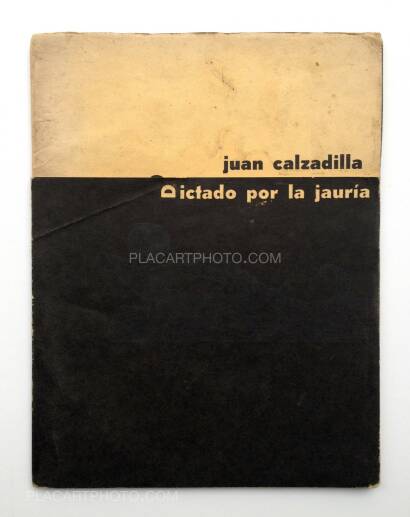 Juan Calzadilla,Dictado por la jauria (Signed and dedicated) Juan Calzadilla,Dictado por la jauria (Signed and dedicated)