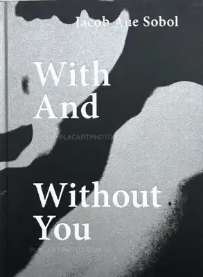 Jacob aue Sobol – With And Without You