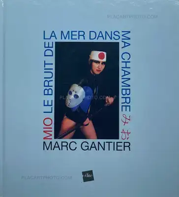 Marc Gantier – MIO : le bruit de la mer dans ma chambre (WITH 4 SIGNED PRINTS)