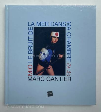 Marc Gantier,MIO : le bruit de la mer dans ma chambre (WITH 4 SIGNED PRINTS) Marc Gantier,MIO : le bruit de la mer dans ma chambre (WITH 4 SIGNED PRINTS)