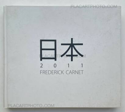 Frédérick Carnet ,Nippon 2011 (SIGNED) Frédérick Carnet ,Nippon 2011 (SIGNED)