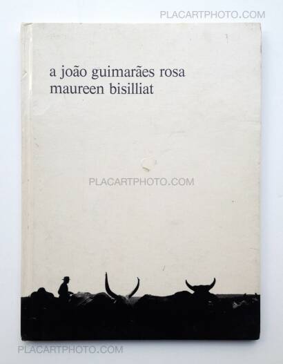 Maureen Bisilliat,A João Guimarães Rosa Maureen Bisilliat,A João Guimarães Rosa