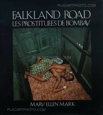 Mary Ellen Mark,FALKLAND ROAD LES PROSTITUEES DE BOMBAY