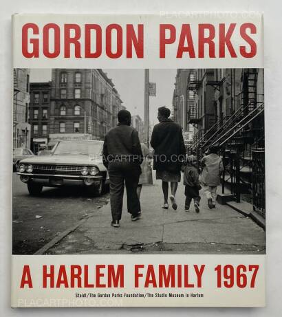 Gordon Parks ,Gordon Parks A Harlem Family 1967 Gordon Parks ,Gordon Parks A Harlem Family 1967