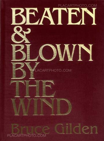 Bruce Gilden,BEATEN & BLOWN BY THE WIND Bruce Gilden,BEATEN & BLOWN BY THE WIND