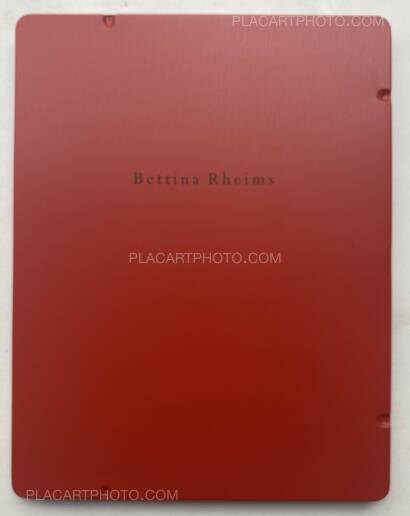 Bettina Rheims,Morceaux choisis  Bettina Rheims,Morceaux choisis