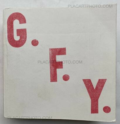 Anonymous,G. F. Y. (SIGNED AND NUMBERED, edt of 8) Anonymous,G. F. Y. (SIGNED AND NUMBERED, edt of 8)