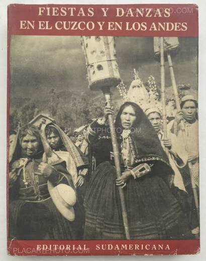 Pierre Verger ,Fiestas y Danzas en el Cuzco y en Los Andes Pierre Verger ,Fiestas y Danzas en el Cuzco y en Los Andes