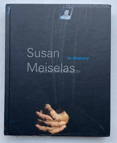 Susan Meiselas,In History (SIGNED)