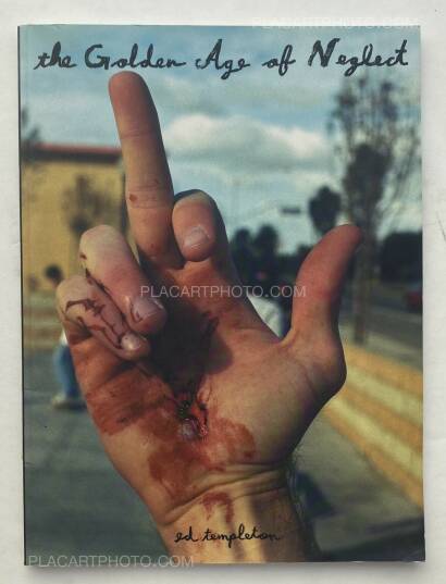 Ed Templeton,The Golden Age of Neglect Ed Templeton,The Golden Age of Neglect