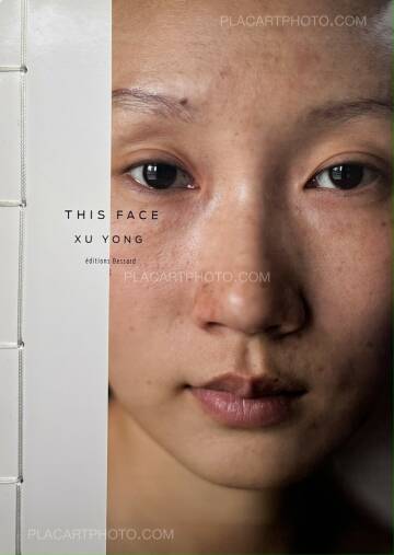 Xu Yong,This Face (SIGNED AND NUMBERED 68/100) Xu Yong,This Face (SIGNED AND NUMBERED 68/100)