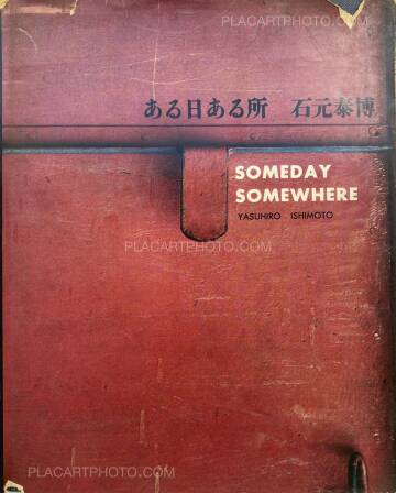 Yasuhiro Ishimoto,Someday, Somewhere