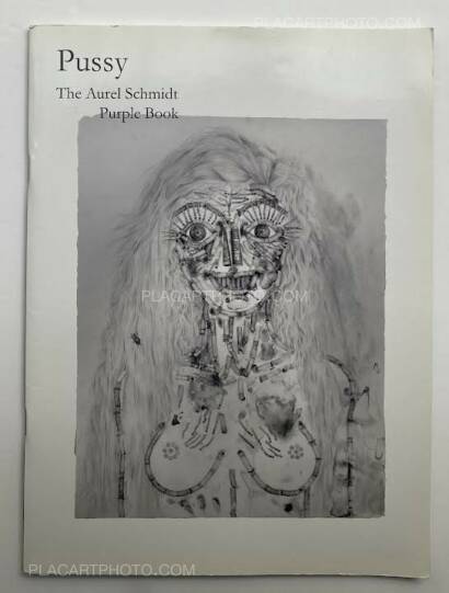 Aurel Schmidt,Pussy The Aurel Schmidt Purple Book Aurel Schmidt,Pussy The Aurel Schmidt Purple Book