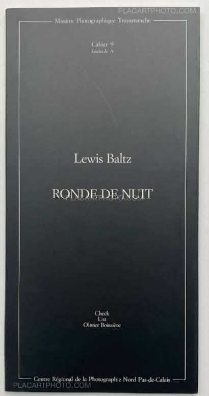 Lewis Baltz,RONDE DE NUIT Lewis Baltz,RONDE DE NUIT