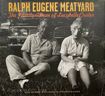 Ralph Eugene Meatyard,The Family Album Of Lucybelle Crater And Other Figurative Photographs