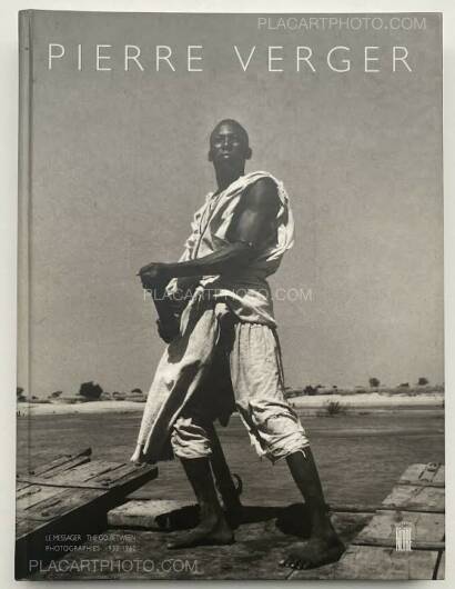 Pierre Verger ,Photographies 1932-1962 Pierre Verger ,Photographies 1932-1962