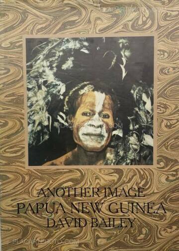David Bailey,ANOTHER IMAGE PAPUA NEW GUINEA (Signed)  David Bailey,ANOTHER IMAGE PAPUA NEW GUINEA (Signed)