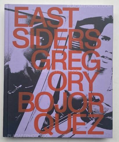 Gregory Bojorquez,EASTSIDERS (FIRST EDT) Gregory Bojorquez,EASTSIDERS (FIRST EDT)