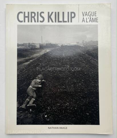 Chris Killip,Vague à l'âme
