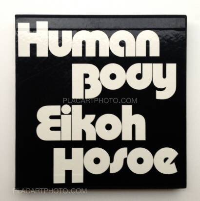 Eikoh Hosoe,HUMAN BODY Eikoh Hosoe,HUMAN BODY