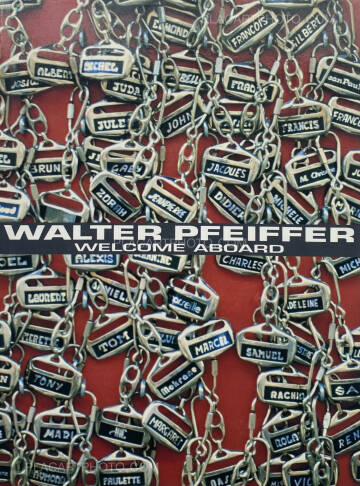 Walter Pfeiffer,WELCOME ABOARD