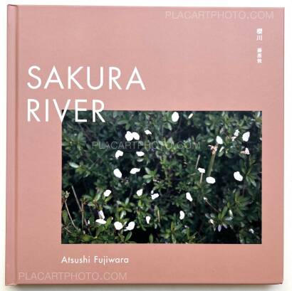 Atsushi Fujiwara,Sakura River (Pre-order)  (SIGNED)